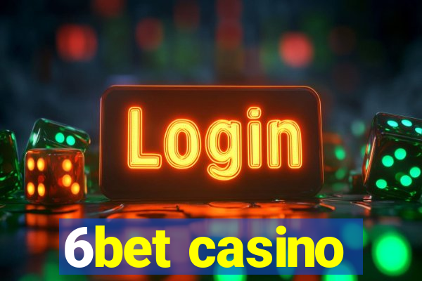 6bet casino